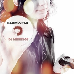 R&B Mix Pt.2