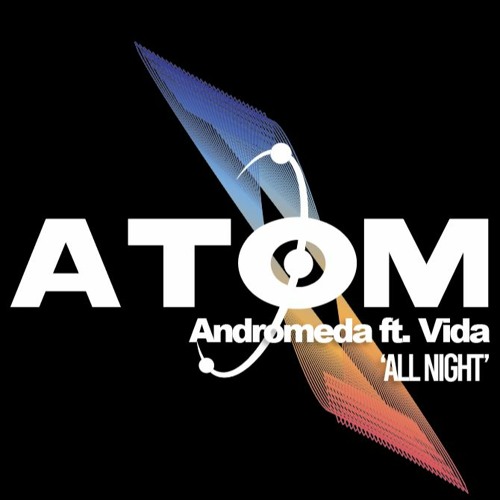 Andromeda ft. Vida - All Night