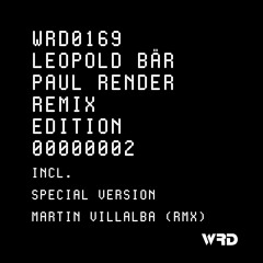 WRD0169 - Leopold Bar, Paul Render - Milán (Martin Villalba Remix).