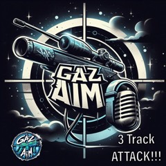 Gaz Aim - 3 Track Attack