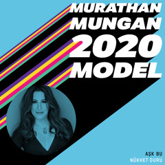 Aşk Bu (2020 Model: Murathan Mungan)