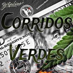 Corridos verdes del 2020 Dj Gabino
