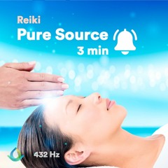 Reiki Healing Music "Pure Source" 🔔 3 Min Bell ☯ 432 Hz