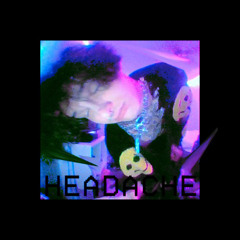 headache (p. siem spark + drmabeats)