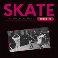 Live from Bklyn Skates Vol 3