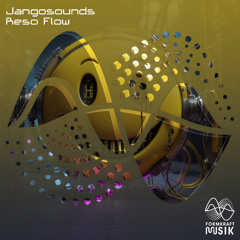 FKM015  Jangosounds  "Reso Flow"