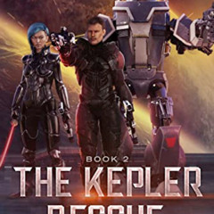 download KINDLE ✉️ The Kepler Rescue (Outcast Marines Book 2) by  James David Victor