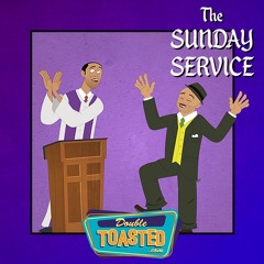 THE SUNDAY SERVICE - 02-09 -2020