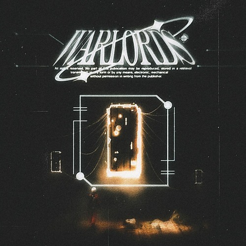 WARLORDS - w/HEARTLSS, NÉTIS, CASHER, ZUHALIST, SECOND, ZGLOBIIH, SIDEUS, HONNORED, RUBE, VALAK