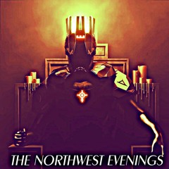 The Northwest Evenings