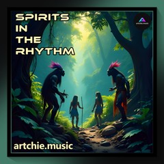 Spirits in the Rhythm (Remastered)