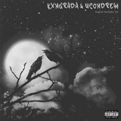 August Samples '24 (prod. Ucondrew & KxngRada)