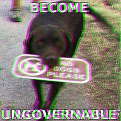 become ungovernable