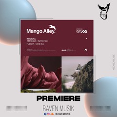 PREMIERE: Rockka - Amnesia [Mango Alley]