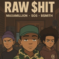 MAXAMILLION FEATURING S.O.S, B$MITH - RS (RAW $HIT) [DEMO] EXCLUSIVE_PROD. BY JSTMKY, MAX LIVANT