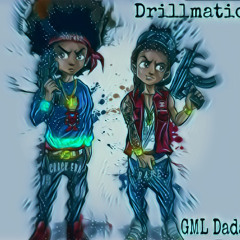 GML DaDa - Drillmatic