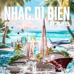 MIXTAPE - HOUSE LAK VIETMIX 2025 - NHẠC ĐI BIỂN VOL 1  | Ran B Mixxx