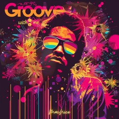MacNice - Groove With Me