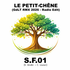 Le Petit-Chêne (GdLT RMX 2026 - Radio Edit)