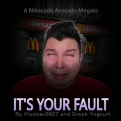 NO AU - Its YOUR Fault : A Nikocado Avocado Megalo (ft. Greek Yogurt )