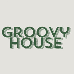 Groovy House