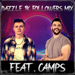 1k Followers Mix Ft. Camps