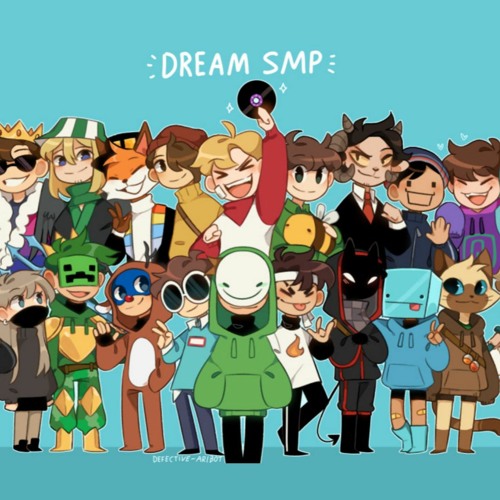 Dream Smp songs for the soul