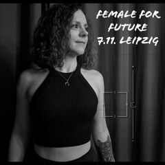 Female For Future @ Absturz Club Leipzig 07.11.25