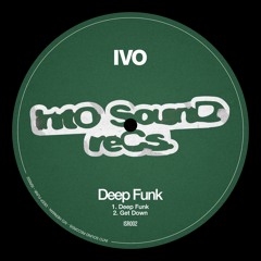 IVO - Deep Funk EP [Into Sound Records] ISR002
