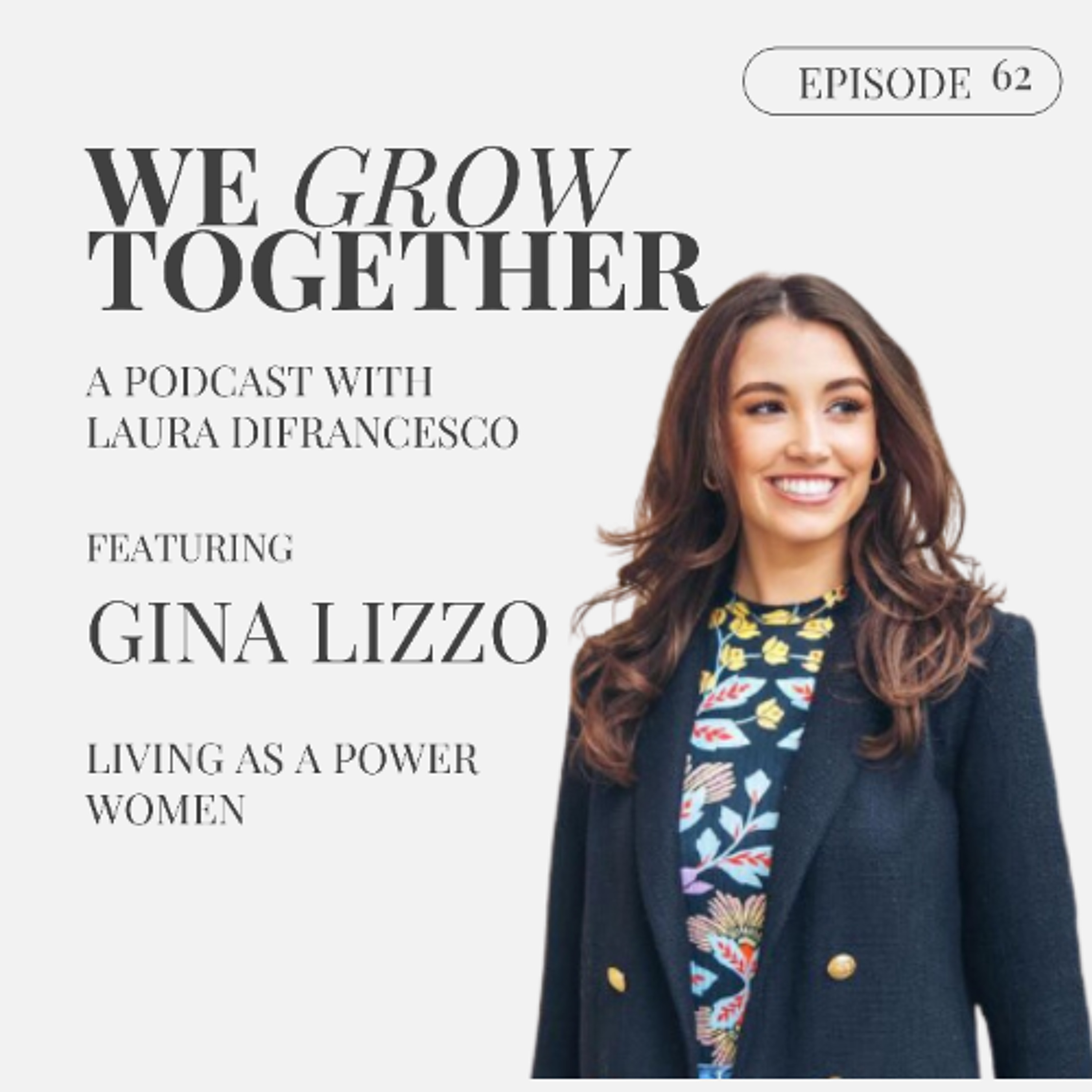 We Grow Together Podcast