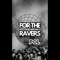 For the Ravers