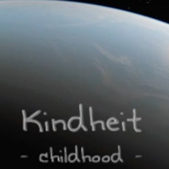 Kindheit