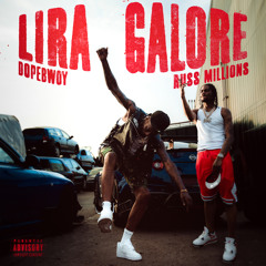 Lira Galore (feat. Russ Millions)