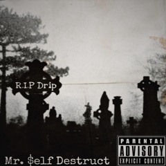 R.I.P Drip (Prod. xateratsu)