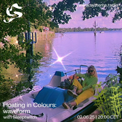 floating in colours @systems.radio | waveform