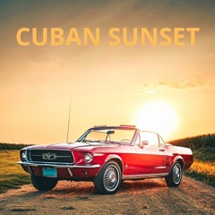 Cuban Sunset - @jkasmusic