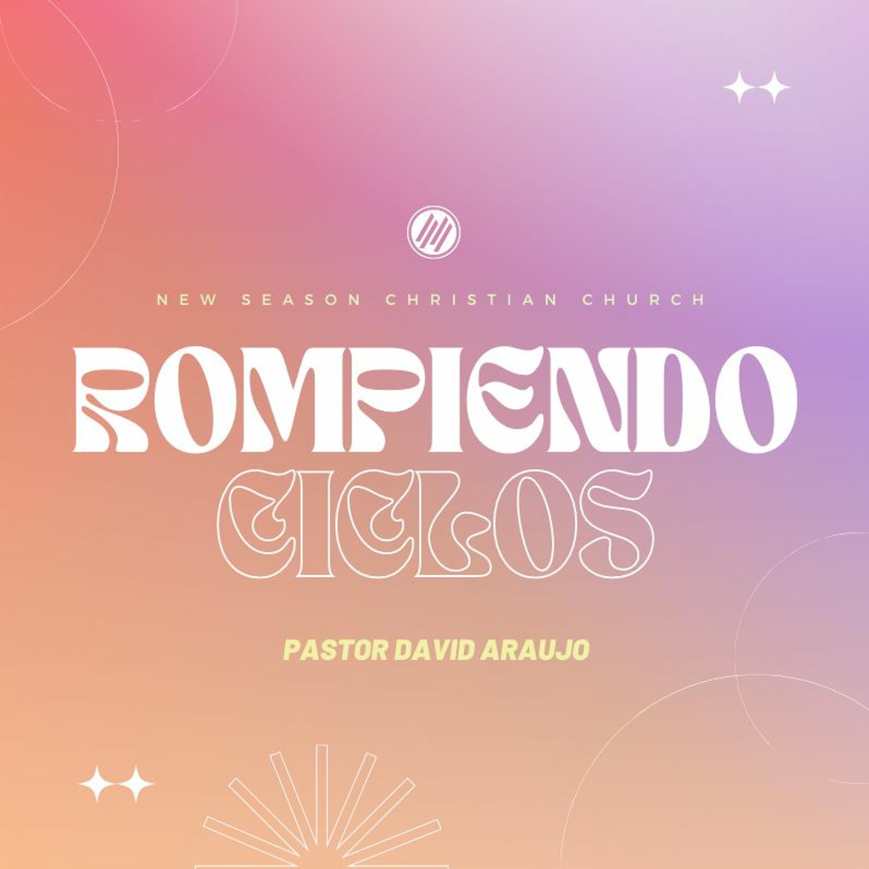 Rompiendo Ciclos  :: Pastor David Araujo | 01.22.2023 episode artwork