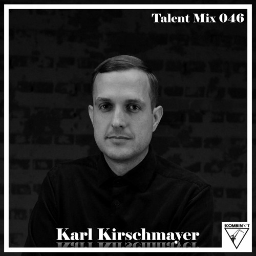 Karl Kirschmayer | TANZKOMBINAT TALENT MIX #046