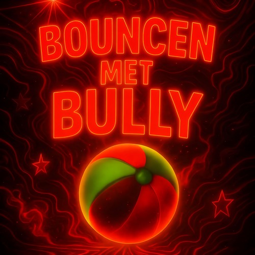 Bouncen met Bully 3.0 - Uptempo Mix
