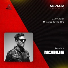 Metanoia Radioshow pres. Nobilis - Synesthesia #8 [Resident] 2021