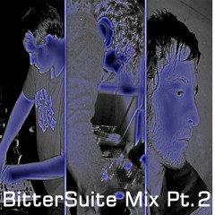 Bittersuite Mix Part 2