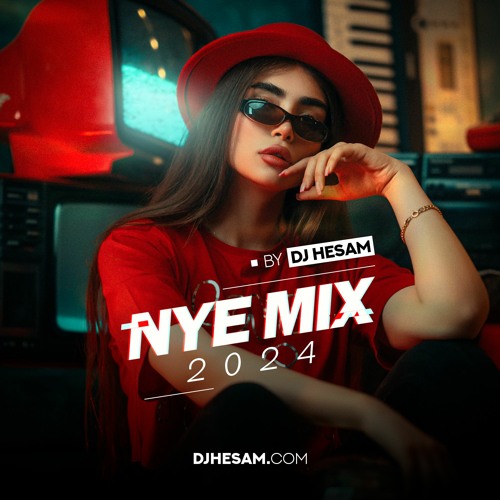 New Year Mix 2024 - DJ Hesam میکس رقص سال جدید ۲۰۲۴