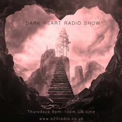 Dark Heart Radio Show [ep. 27 Patros15 & AUEL] on B2ORadio.co.uk Thursdays 8pm-10pm UK time