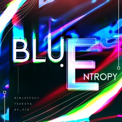 NINJ3FF3C7 & Tsukuya & AV_314 - Blu.E ft. Hatsune Miku & Gumi