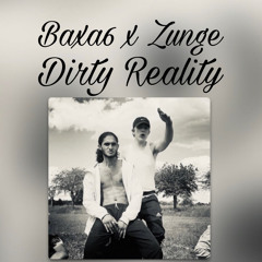 Zunge - Dirty Reality (EP 2022)[FREE DL]