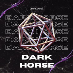 Dark Horse [Schranz Edit]