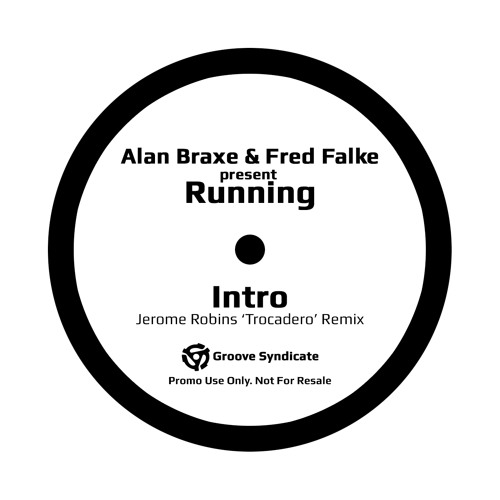 Alan Braxe & Fred Falke - Intro (Jerome Robins 'Trocadero' Remix)