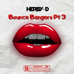 Bounce bangers pt 3