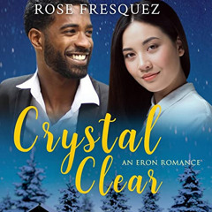 READ KINDLE 📫 Crystal Clear: Romance in the Rockies, Book 5 by  Rose Fresquez,Carmen