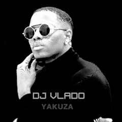 DJ VLADO- YAKUZA (Original mix)